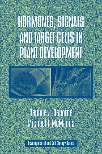 Hormones, Signals and Target Cells in Plant Development (Paperback) 9780521177450