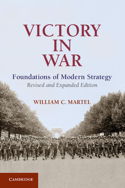 Victory in War; Foundations of Modern Strategy (Paperback) 9780521177733