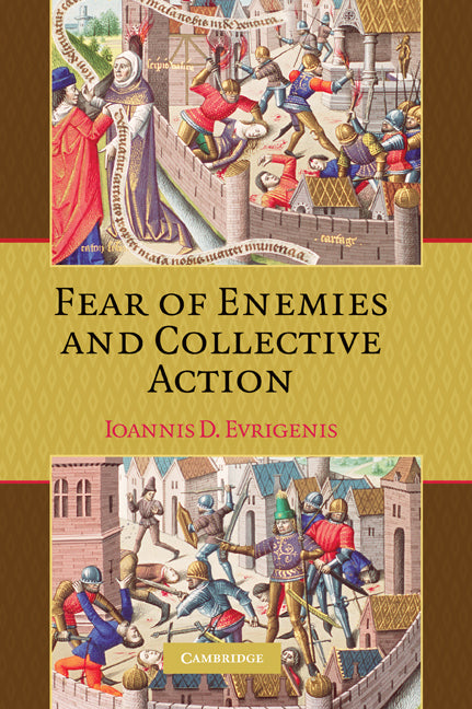 Fear of Enemies and Collective Action (Paperback) 9780521177870