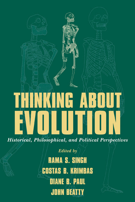 Thinking about Evolution; Historical, Philosophical, and Political Perspectives (Paperback) 9780521178310