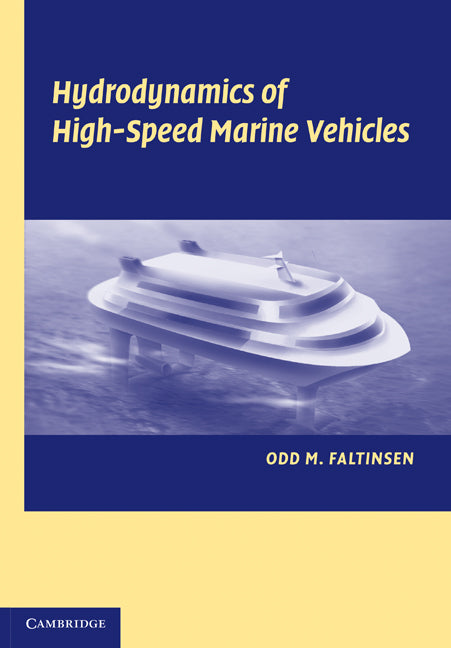 Hydrodynamics of High-Speed Marine Vehicles (Paperback) 9780521178730