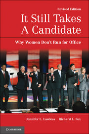 It Still Takes A Candidate; Why Women Don’t Run for Office (Hardback) 9780521762526