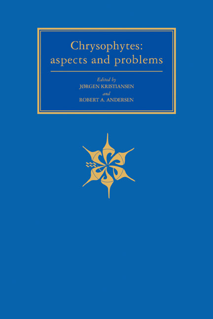 Chrysophytes; Aspects and Problems (Paperback) 9780521180078