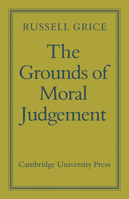 The Grounds of Moral Judgement (Paperback) 9780521180092