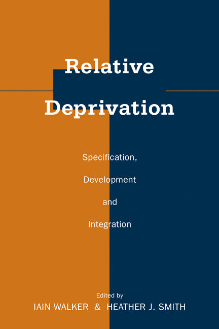 Relative Deprivation; Specification, Development, and Integration (Paperback) 9780521180696