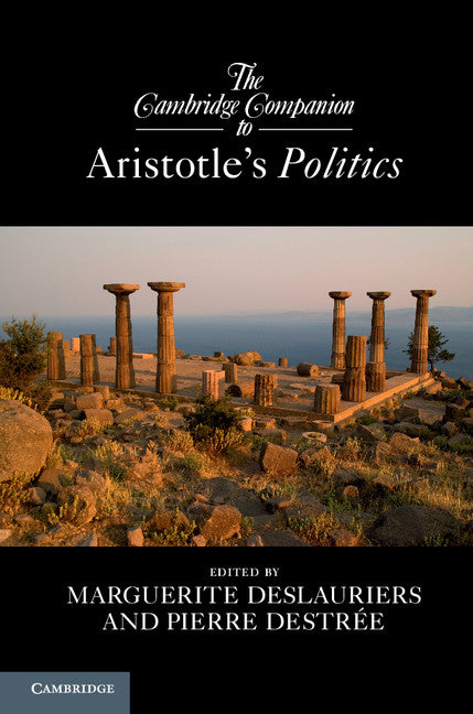 The Cambridge Companion to Aristotle's Politics (Paperback) 9780521181112