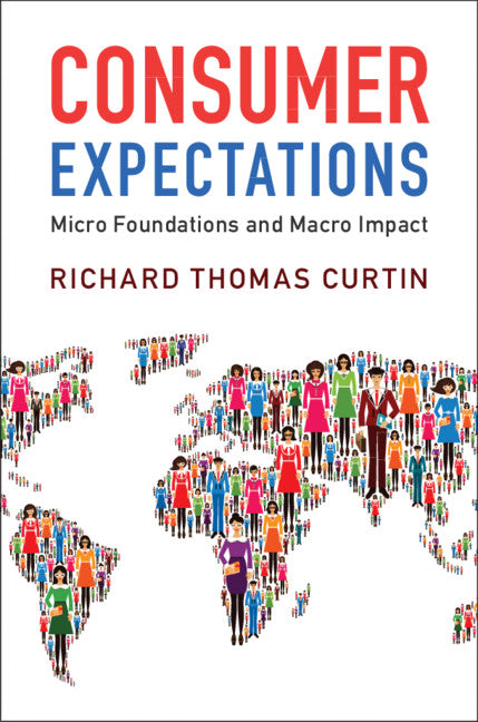 Consumer Expectations; Micro Foundations and Macro Impact (Paperback) 9780521181136