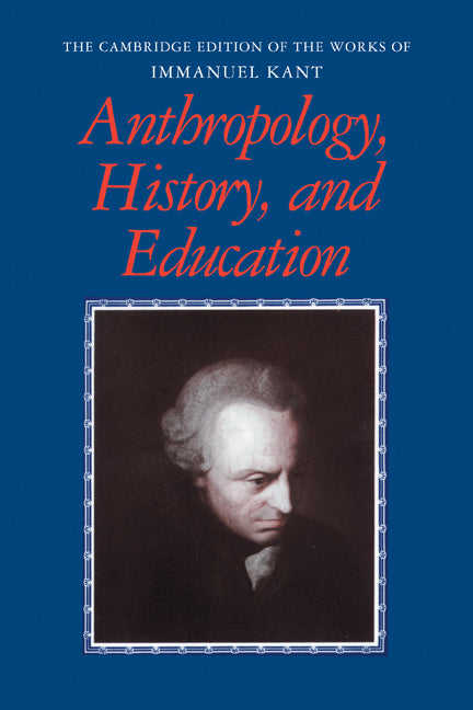 Anthropology, History, and Education (Paperback) 9780521181211