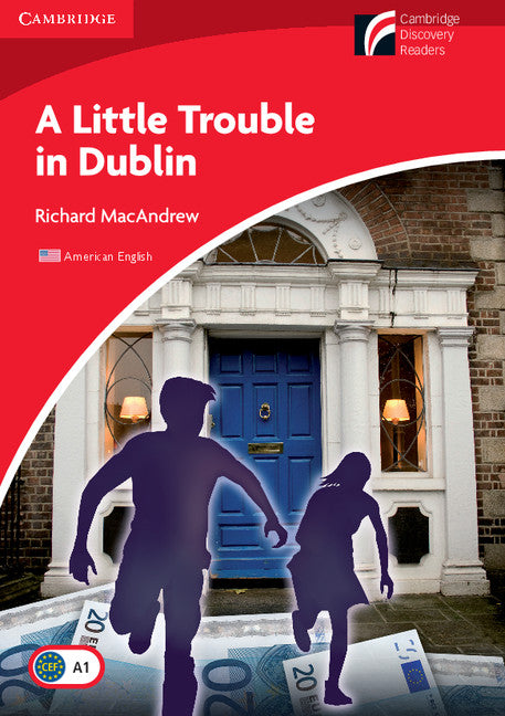 A Little Trouble in Dublin Level 1 Beginner/Elementary American English Edition (Paperback) 9780521181570