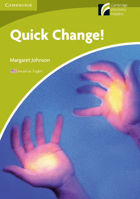 Quick Change! Level Starter/Beginner American English Edition (Paperback) 9780521181617