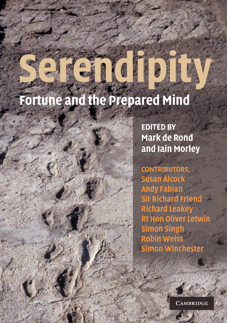 Serendipity; Fortune and the Prepared Mind (Paperback) 9780521181815