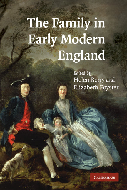 The Family in Early Modern England (Paperback) 9780521182669