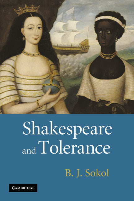 Shakespeare and Tolerance (Paperback) 9780521182867