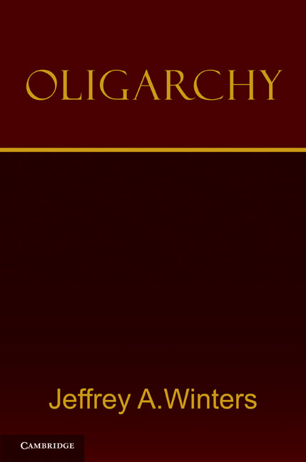 Oligarchy (Paperback) 9780521182980