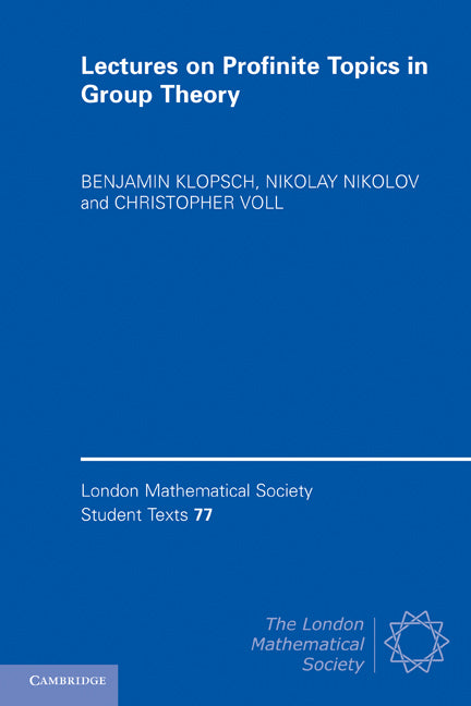 Lectures on Profinite Topics in Group Theory (Paperback) 9780521183017
