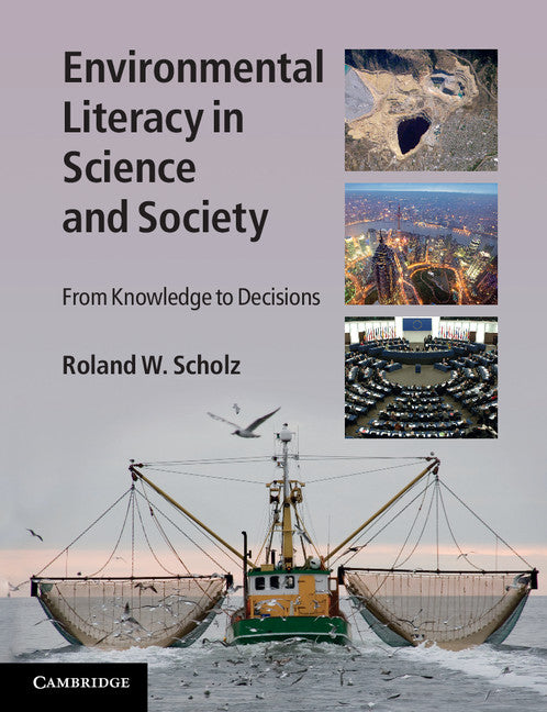 Environmental Literacy in Science and Society; From Knowledge to Decisions (Paperback) 9780521183338
