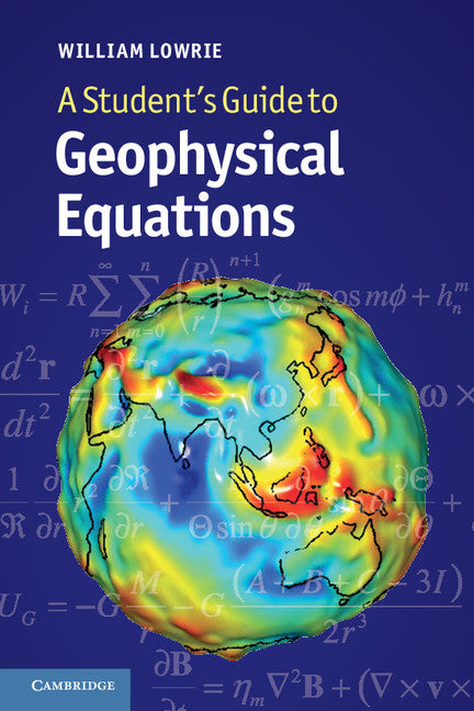 A Student's Guide to Geophysical Equations (Paperback) 9780521183772