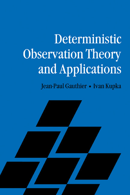 Deterministic Observation Theory and Applications (Paperback) 9780521183864