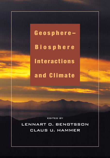 Geosphere-Biosphere Interactions and Climate (Paperback) 9780521183932