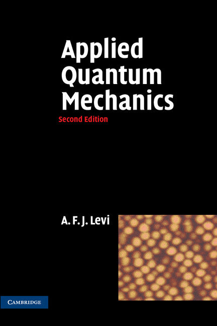 Applied Quantum Mechanics (Paperback) 9780521183994