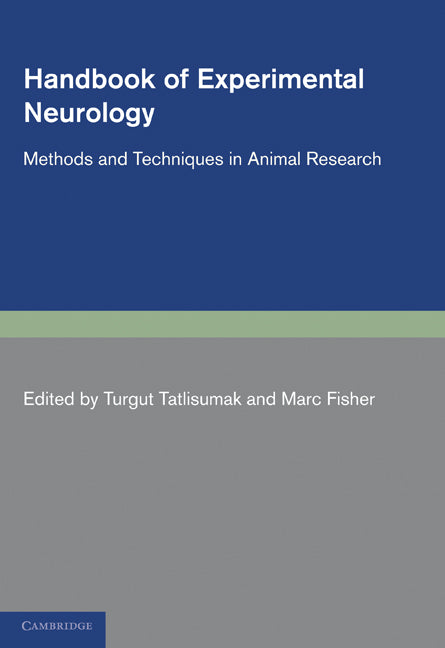 Handbook of Experimental Neurology; Methods and Techniques in Animal Research (Paperback) 9780521184205