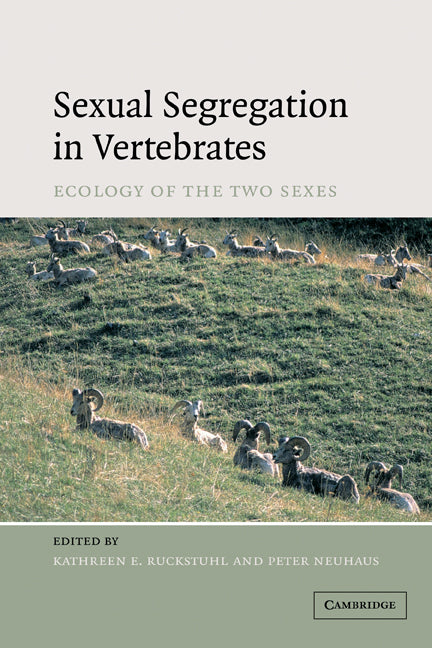 Sexual Segregation in Vertebrates (Paperback) 9780521184212