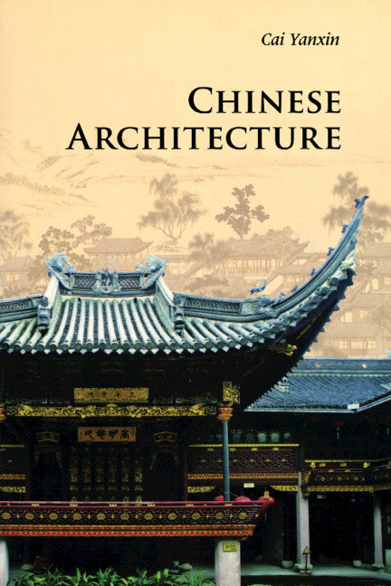 Chinese Architecture (Paperback) 9780521186445