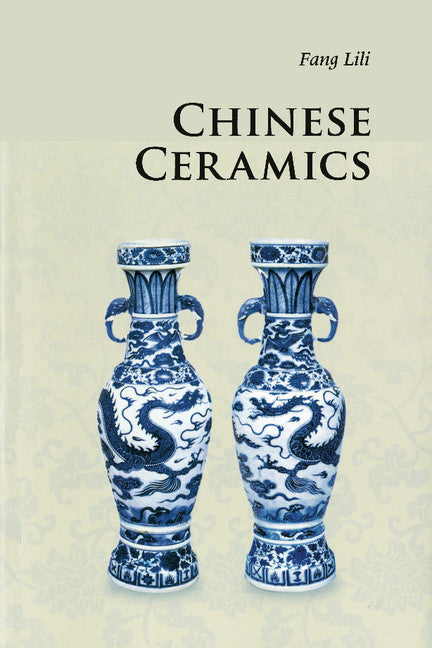 Chinese Ceramics (Paperback) 9780521186483