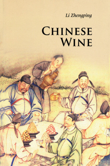 Chinese Wine (Paperback) 9780521186506