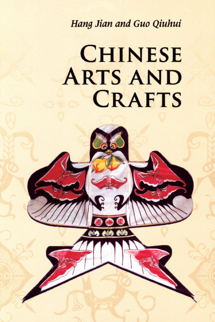 Chinese Arts and Crafts (Paperback) 9780521186551