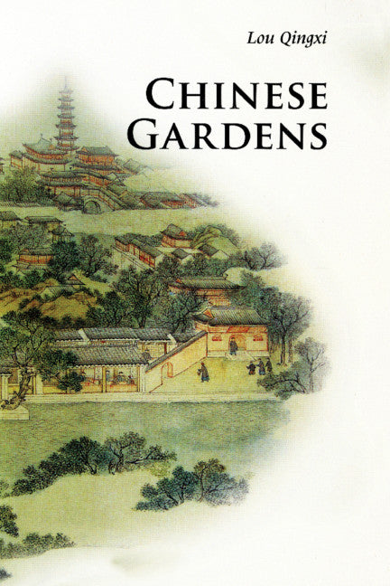 Chinese Gardens (Paperback) 9780521186612