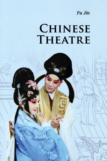 Chinese Theatre (Paperback) 9780521186667