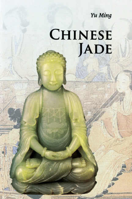 Chinese Jade (Paperback) 9780521186841