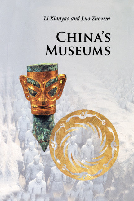 China's Museums (Paperback) 9780521186902