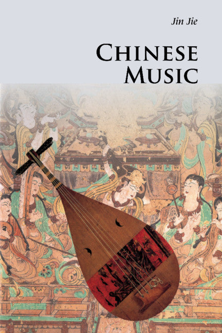 Chinese Music (Paperback) 9780521186919