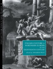 Italian Culture in Northern Europe in the Eighteenth Century (Hardback) 9780521552233