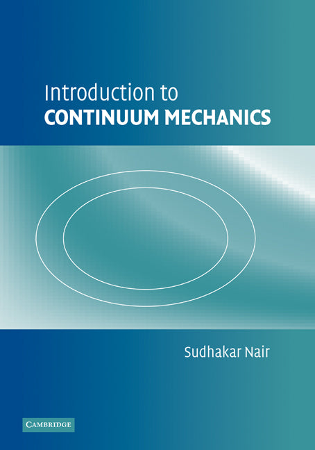 Introduction to Continuum Mechanics (Paperback) 9780521187893