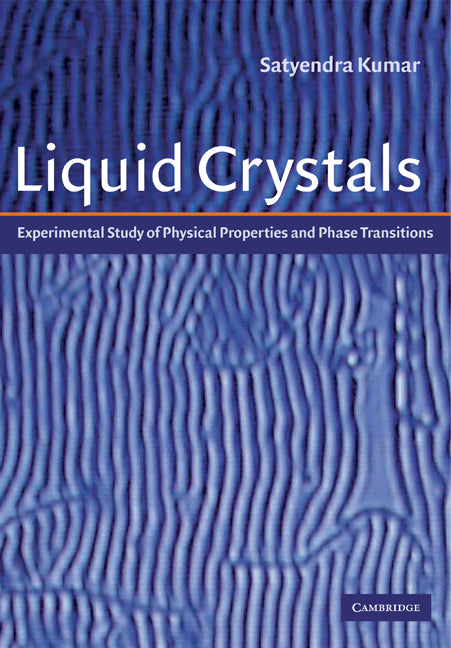 Liquid Crystals; Experimental Study of Physical Properties and Phase Transitions (Paperback) 9780521187947