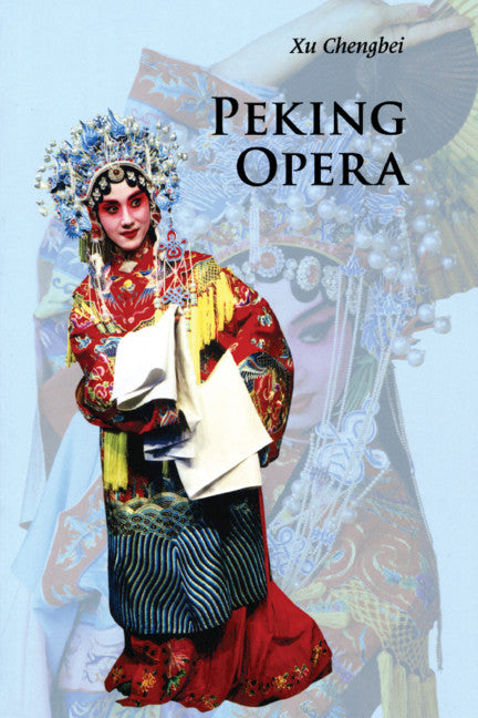 Peking Opera (Paperback) 9780521188210