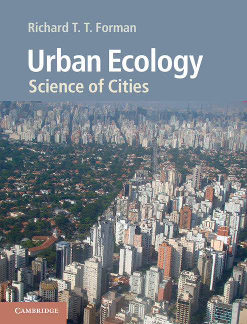 Urban Ecology; Science of Cities (Paperback) 9780521188241