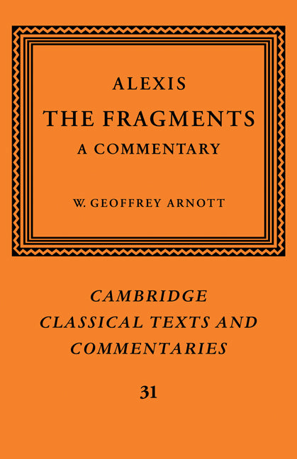 Alexis: The Fragments; A Commentary (Paperback) 9780521189606