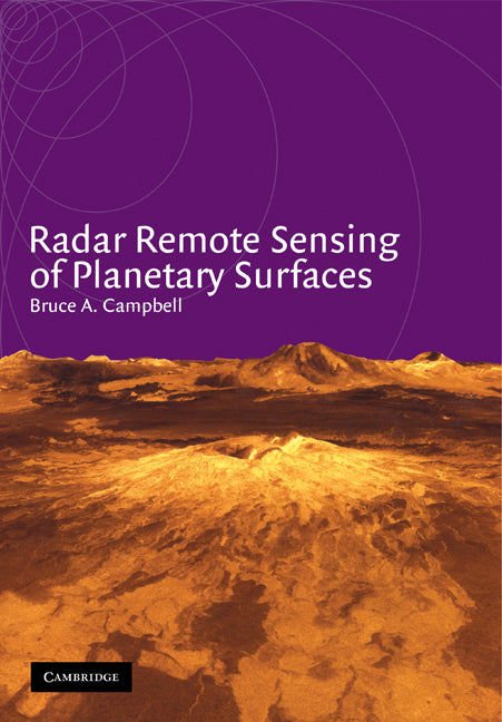 Radar Remote Sensing of Planetary Surfaces (Paperback) 9780521189651