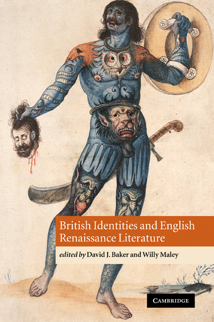 British Identities and English Renaissance Literature (Paperback) 9780521189682