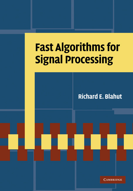 Fast Algorithms for Signal Processing (Hardback) 9780521190497