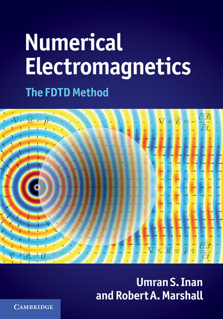 Numerical Electromagnetics; The FDTD Method (Hardback) 9780521190695