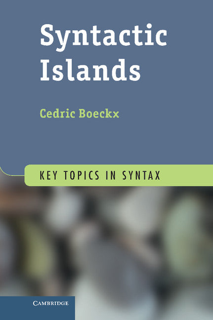Syntactic Islands (Hardback) 9780521191463