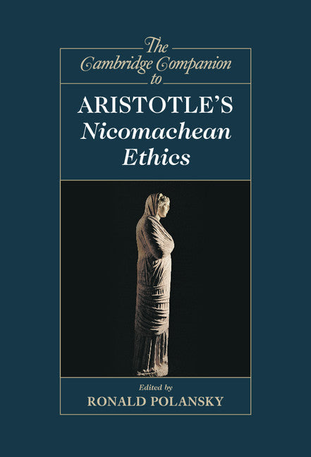 The Cambridge Companion to Aristotle's Nicomachean Ethics (Hardback) 9780521192767