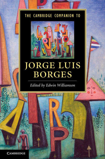 The Cambridge Companion to Jorge Luis Borges (Hardback) 9780521193399