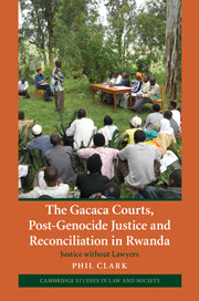 The Gacaca Courts, Post-Genocide Justice and Reconciliation in Rwanda; Justice without Lawyers (Paperback / softback) 9781107404106