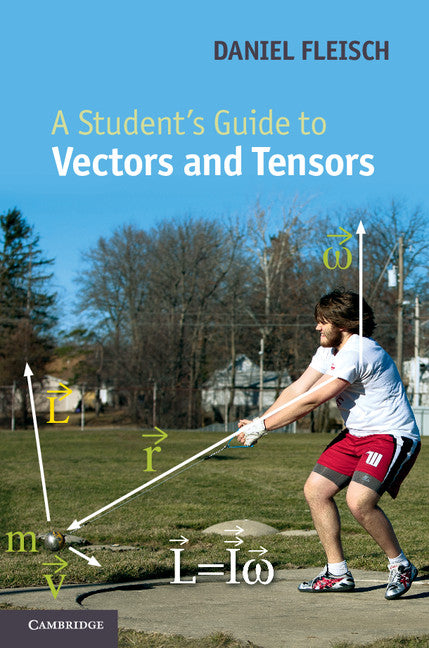 A Student's Guide to Vectors and Tensors (Hardback) 9780521193696